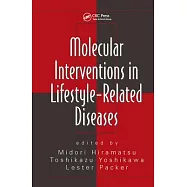Molecular Interventions in Lifestyle-Related Diseases