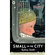 國際安徒生大獎得主《城市裡的小訪客》Small in the City