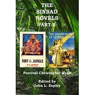 The Sinbad Novels Part B: Fort in the Jungle & The Disappearance of General Jason