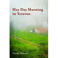 May Day Morning in Yerevan