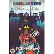 Crunchy Life: Hoop Dreams