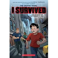 I Survived the Attacks of September 11, 2001 (I Survived Graphic Novel #4): A Graphix Book, Volume 4