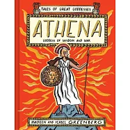 Athena: Goddess of Wisdom and War