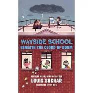 Wayside School Beneath the Cloud of Doom