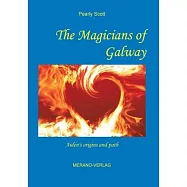 The Magicians of Galway: Aiden&rsquo;&rsquo;s origins and path