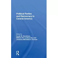 Political Parties and Democracy in Central America