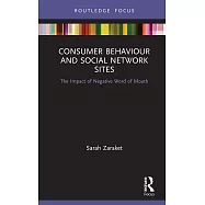 Consumer Behaviour and Social Network Sites: The Impact of Negative Word of Mouth