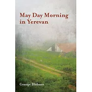 May Day Morning in Yerevan