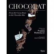 Chocolat: From the Cocoa Bean to the Chocolate Bar