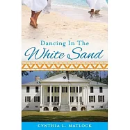Dancing in the White Sand