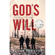 God*s Will: Based on a True Story