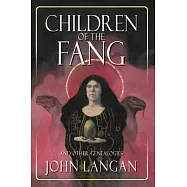 Children of the Fang and Other Genealogies