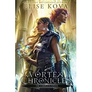 Vortex Chronicles The Complete Series