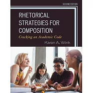 Rhetorical Strategies for Composition: Cracking an Academic Code