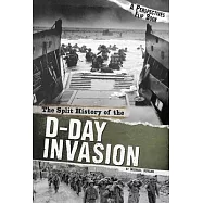 The Split History of the D-Day Invasion: A Perspectives Flip Book