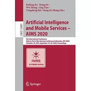 Artificial Intelligence and Mobile Services - Aims 2020: 9th International Conference, Held as Part of the Services