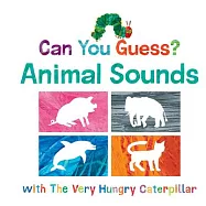 Can You Guess? Animal Sounds with the Very Hungry Caterpillar