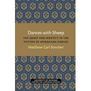 Dances with Sheep: The Quest for Identity in the Fiction of Murakami Haruki