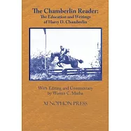The Chamberlin Reader: The Education and Writings of H.D. Chamberline 1907-