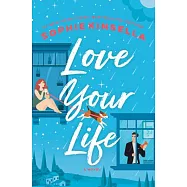 Love Your Life