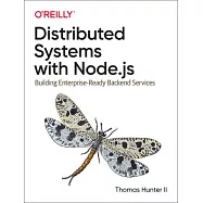 Distributed Node.Js: Building Enterprise-Ready Backend Services