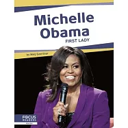Michelle Obama: First Lady