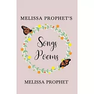 Melissa Prophet&rsquo;&rsquo;s Songs Poems