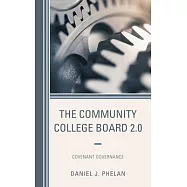 The Community College Board 2.0: Covenant Governance