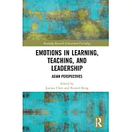 Emotions in Learning, Teaching, and Leadership: Asian Perspectives