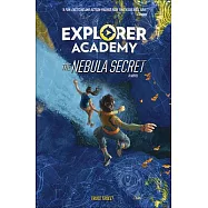 Nebula Secret (Book 1 Explorer Academy)