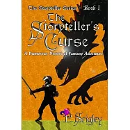 The Storyteller&rsquo;&rsquo;s Curse: A Humorous Historical Fantasy Adventure