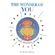 The Wonder of You: A Self Discovery Journal