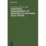 Strategic Management of Services in the Arab Gulf States: Company and Industry Cases