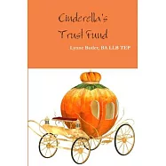 Cinderella’’s Trust Fund