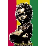 The First Books of Rastafari: Holy Piby, Parchment, Promised Key & Selected Utterances of His Majesty