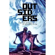 Outsiders: A One-Shot Anthology of Speculative Fiction