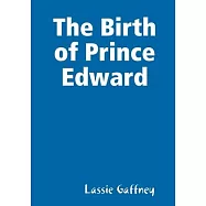The Birth of Prince Edward