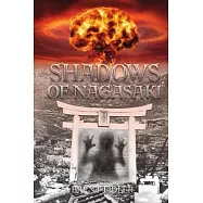 Shadows of Nagasaki