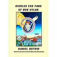 Riddles for Fans of Bob Dylan
