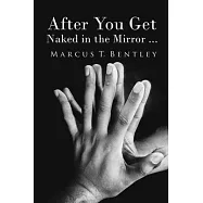 After You Get Naked in The Mirror...