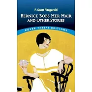 Bernice Bobs Her Hair and Other Stories