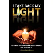 I Take Back My Light