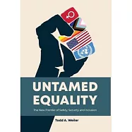 Untamed Equality