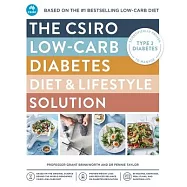 The Csiro Low-Carb Diabetes Diet & Lifestyle Solution