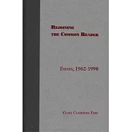 Rejoining the Common Reader: Essays, 1962-1990