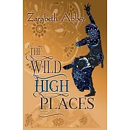 The Wild High Places