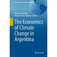 The Economics of Climate Change in Argentina