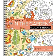 Color & Frame Coloring Book - In the Garden