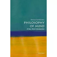 Philosophy of Mind: A Very Short Introduction
