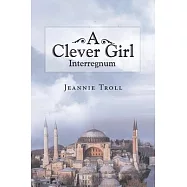 A Clever Girl: Interregnum